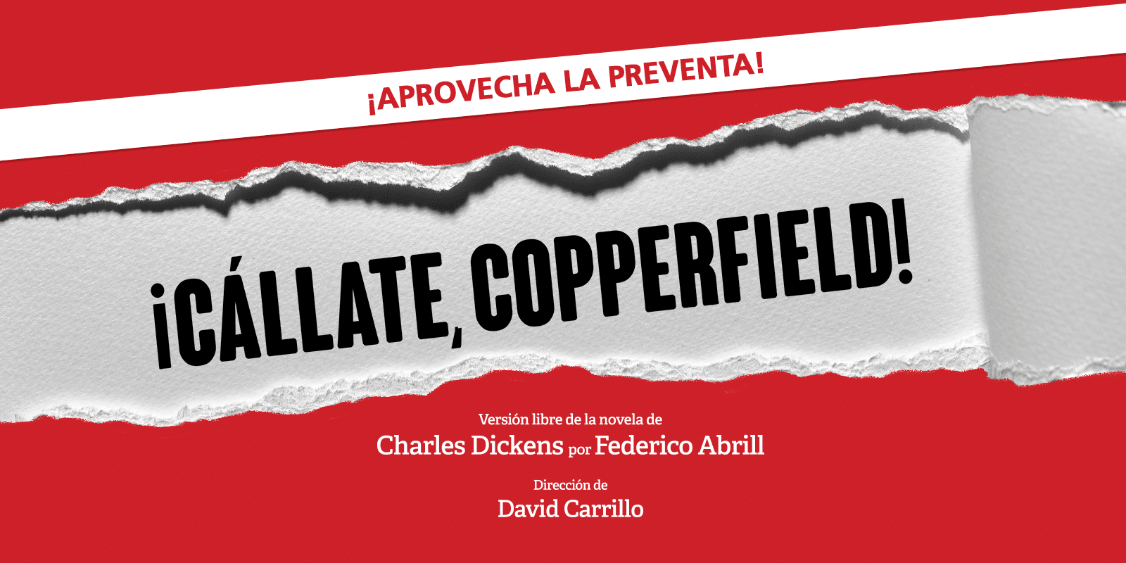 “¡Cállate, Copperfield!” en el Teatro Británico: Una obra que no puedes perderte