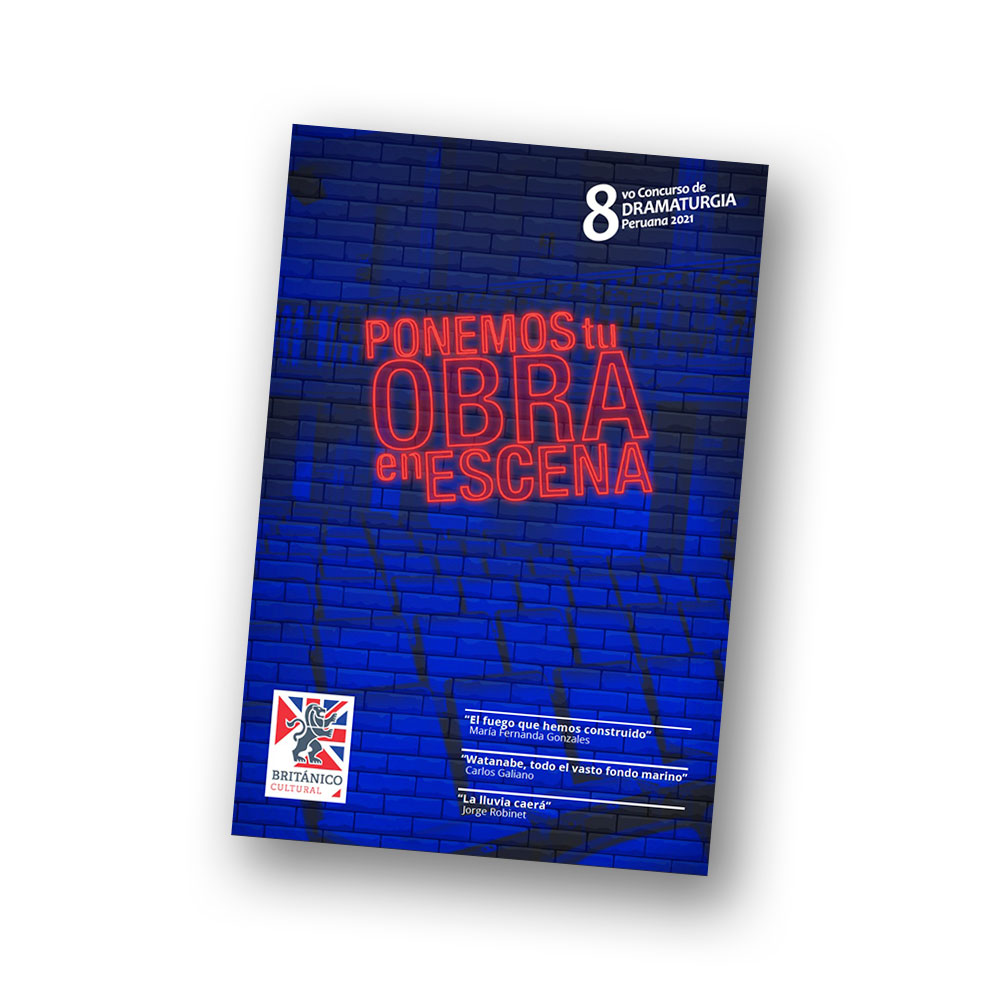 8vo CONCURSO DE DRAMATURGIA PERUANA PONEMOS TU OBRA EN ESCENA