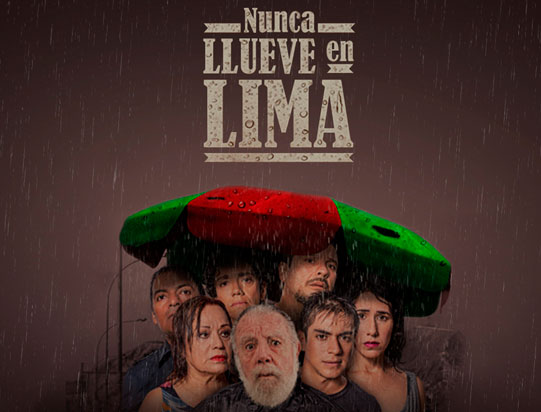 NUNCA LLUEVE EN LIMA (Obra teatral)